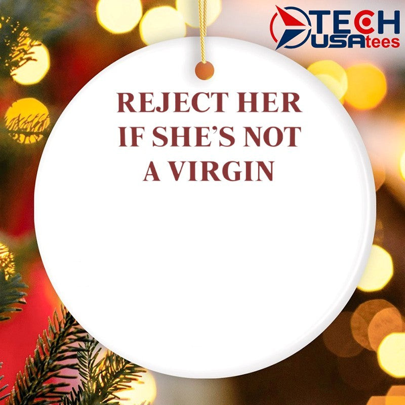 Reject her if she’s not a Virgin shirt