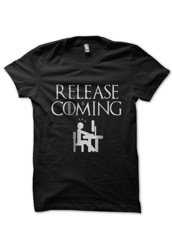 Release Is Coming T-Shirt Hoodie, Sweatshirt | CoreVibeTees.com