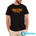 Rent A Vol Est 2026 Shirt