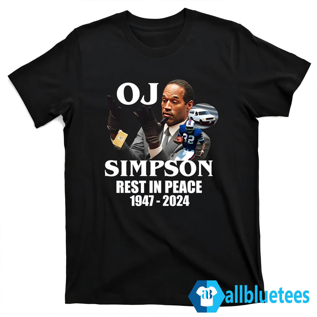 Rip OJ Simpson 1947-2024 Shirt