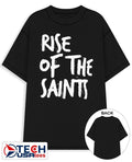 Rise of The Saints shirt