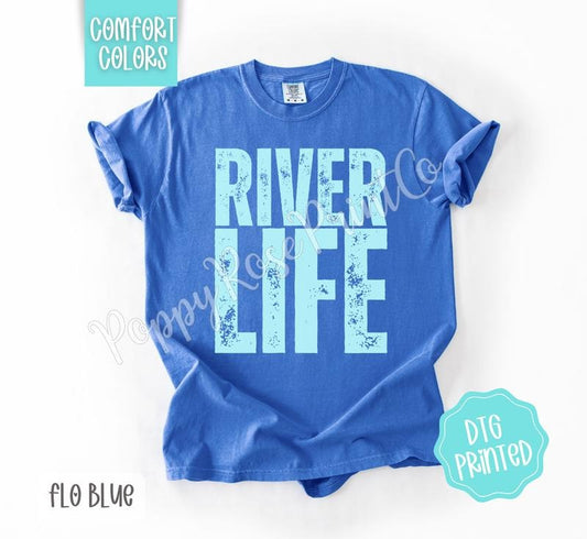 River Life Comfort Colors Shirt, Cute Summer Tshirt, Trendy Women's Tee, Gift for Her