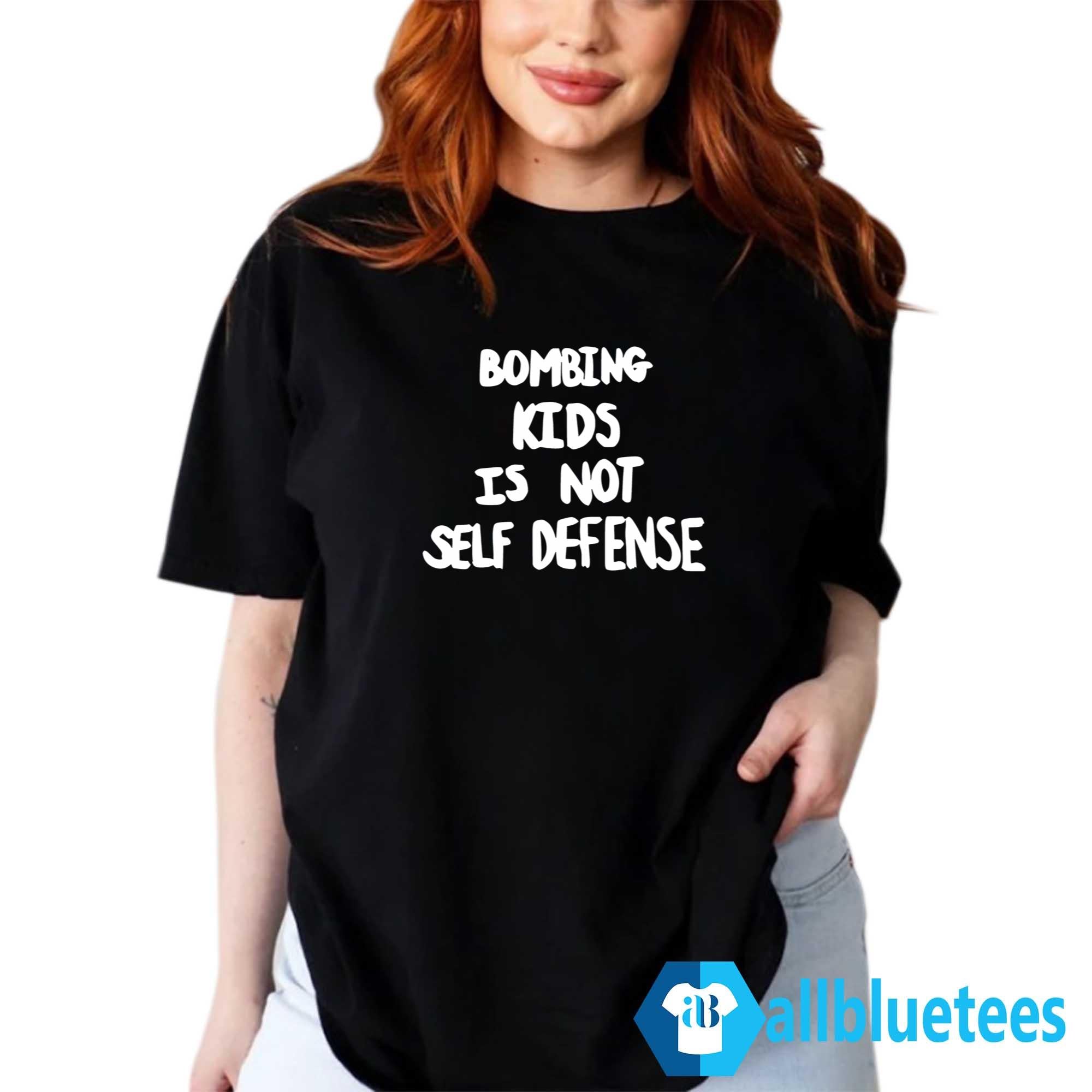 Robert Martin Bombing Kids Is Not Self Defense Shirt