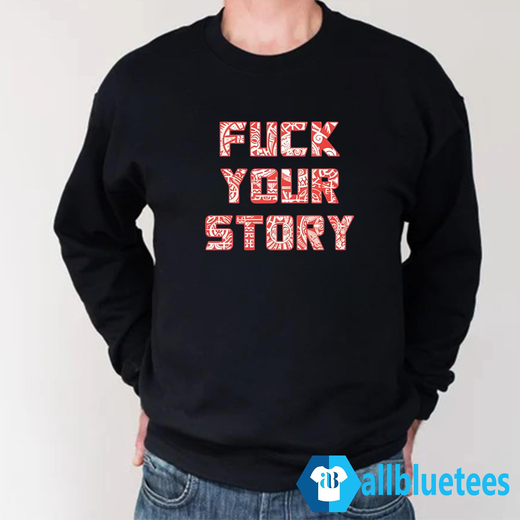 Roberto Duque Fuck Your Story Shirt