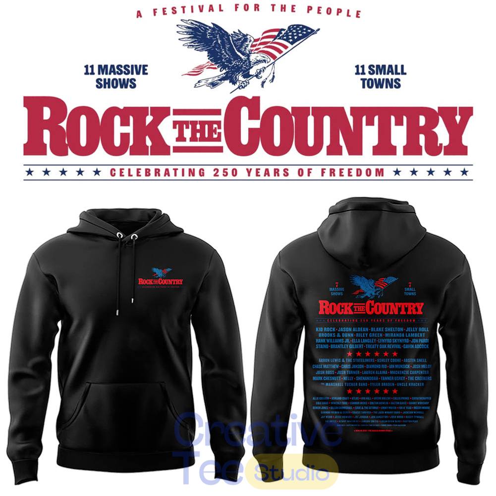 Rock the Country Celebrate 250 Years of Freedom Tee Hoodie