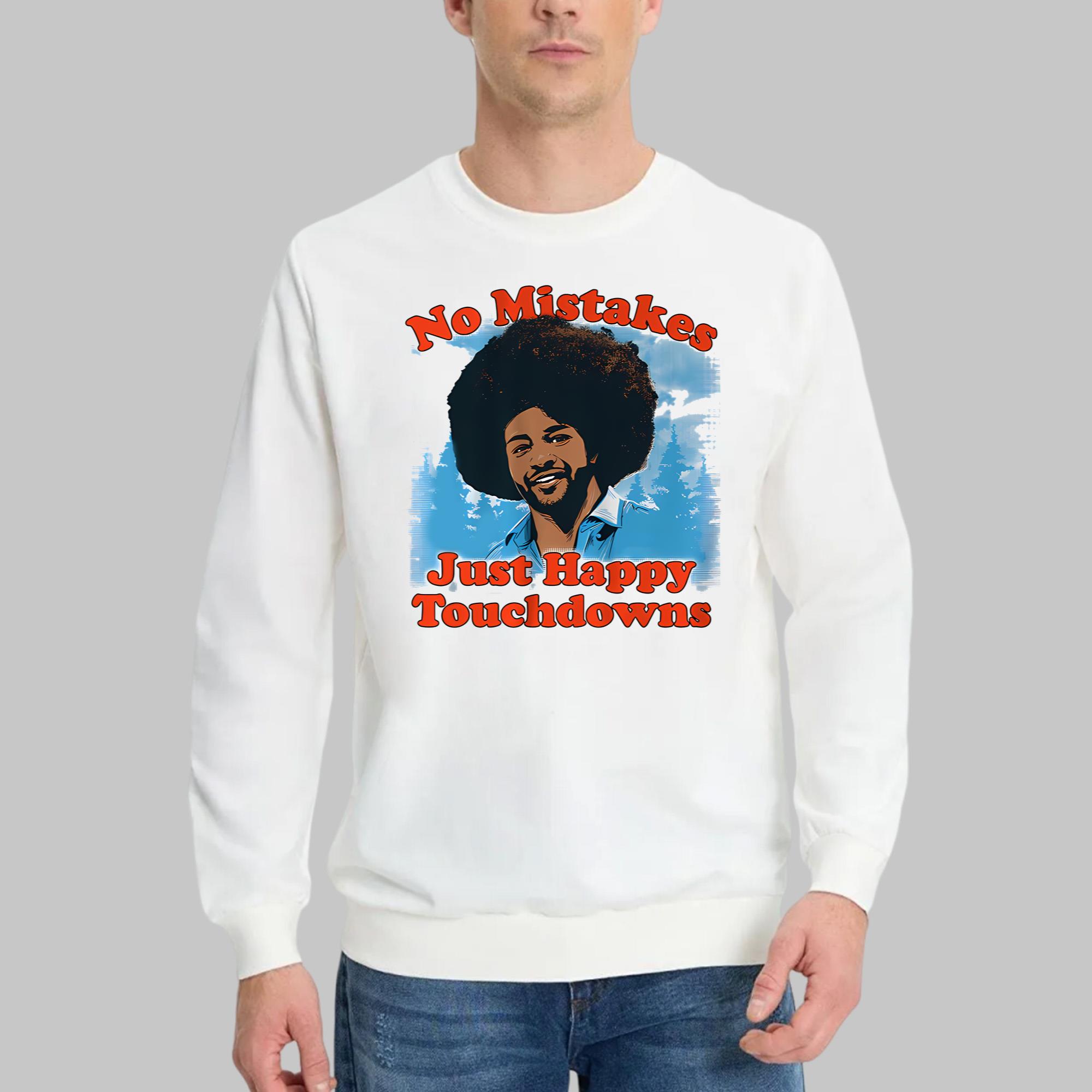 Rome Odunze No Mistakes Just Happy Touchdowns Shirt