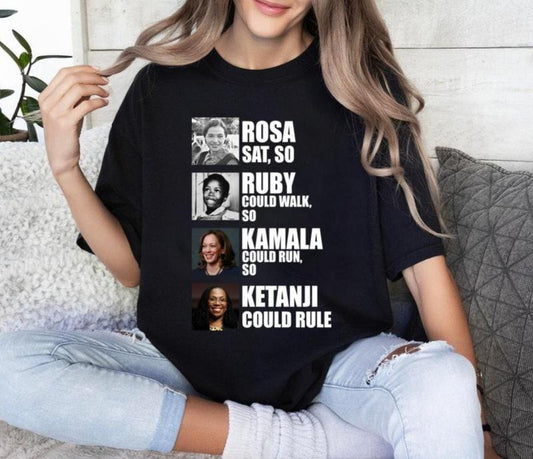 Rosa Sat so Ruby could walk so Kamala could run so KetanJi could Rule Shirt- Kamala Harris Shirt- Madam President- Strong Women Shirt- Feminist Shirt- Feminism Shirt-Election 2024- Vote Shirt Top Womenswear