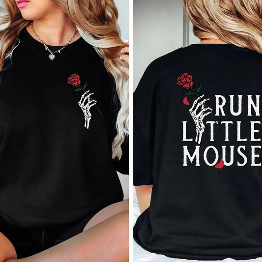 Run Little Mouse T Shirt, Haunting Adeline Sweatshirt, Smut Reader Womenswear Shirt, Dark Romance Merch, Book Lover Gift, Smutty Sweater, Adeline Gift