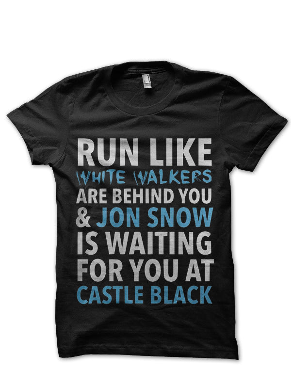 Run Like White Walker Chasing You Black T-Shirt Hoodie, Sweatshirt | CoreVibeTees.com