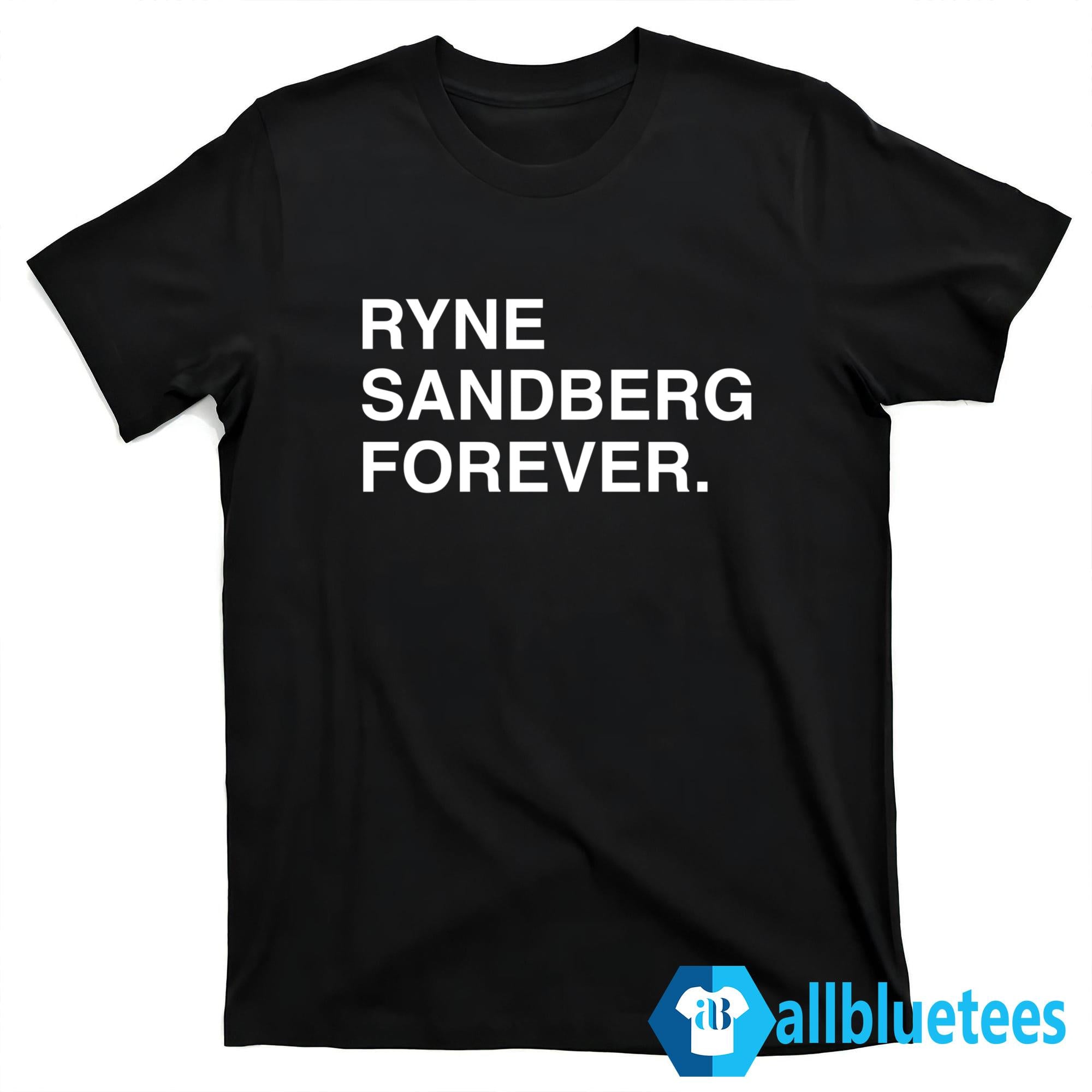 Ryne Sandberg Forever Shirt