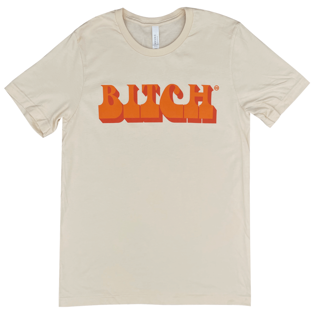 Bitch Natural T-Shirt Hoodie, Sweatshirt | CoreVibeTees.com (Image 3)