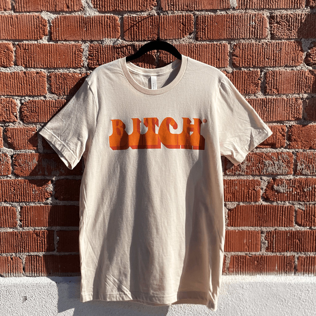 Bitch Natural T-Shirt Hoodie, Sweatshirt | CoreVibeTees.com (Image 1)