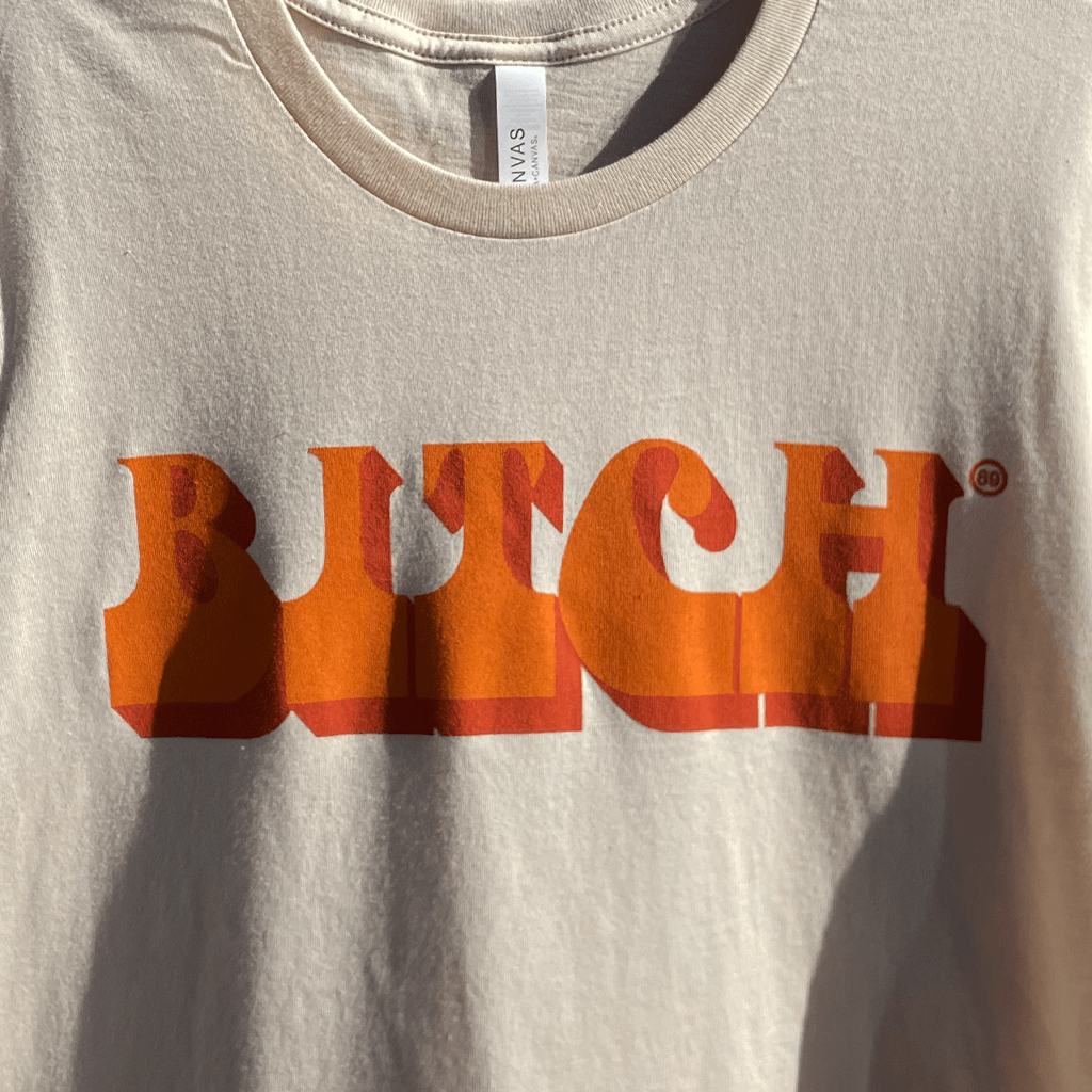 Bitch Natural T-Shirt Hoodie, Sweatshirt | CoreVibeTees.com (Image 2)