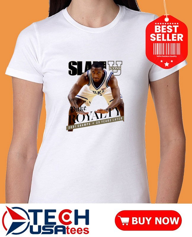 SLAM Chris Duhon Duke Royalty 2001 Champs 25 years later shirt