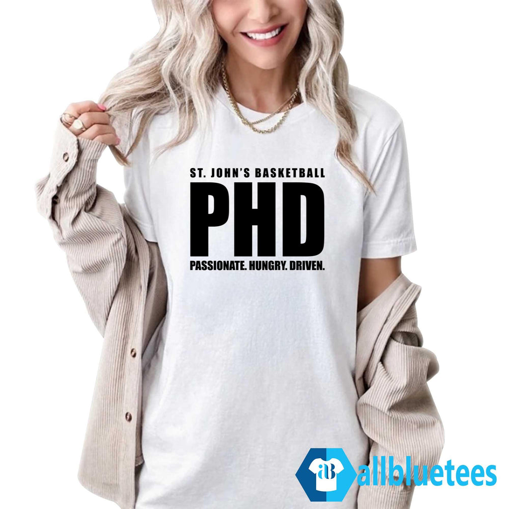 St. John’s Basketball PHD Passionate Hungry Driven Shirt