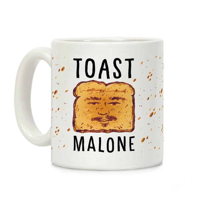 Sale Up to 50% ] Toast Malone Coffee Mug,  11 oz or 15 oz Ceramic Drinkware with Large Handles, Printed in the USA