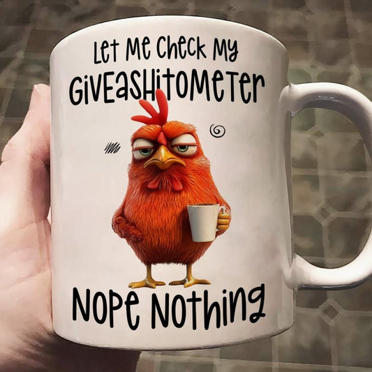 [Sale Up to 50%] FUNNY MUG - LET ME CHECK MY GIVEASHITOMETER NOPE NOTHING 11oz 15oz