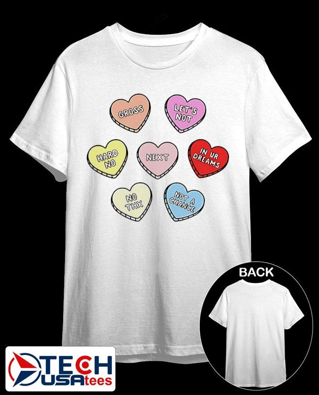 Sarcastic candy hearts shirt