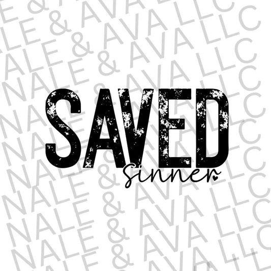 Saved Sinner Screen Print Transfer