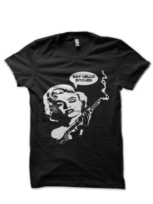 Say Hello Bitches Black T-Shirt Hoodie, Sweatshirt | CoreVibeTees.com