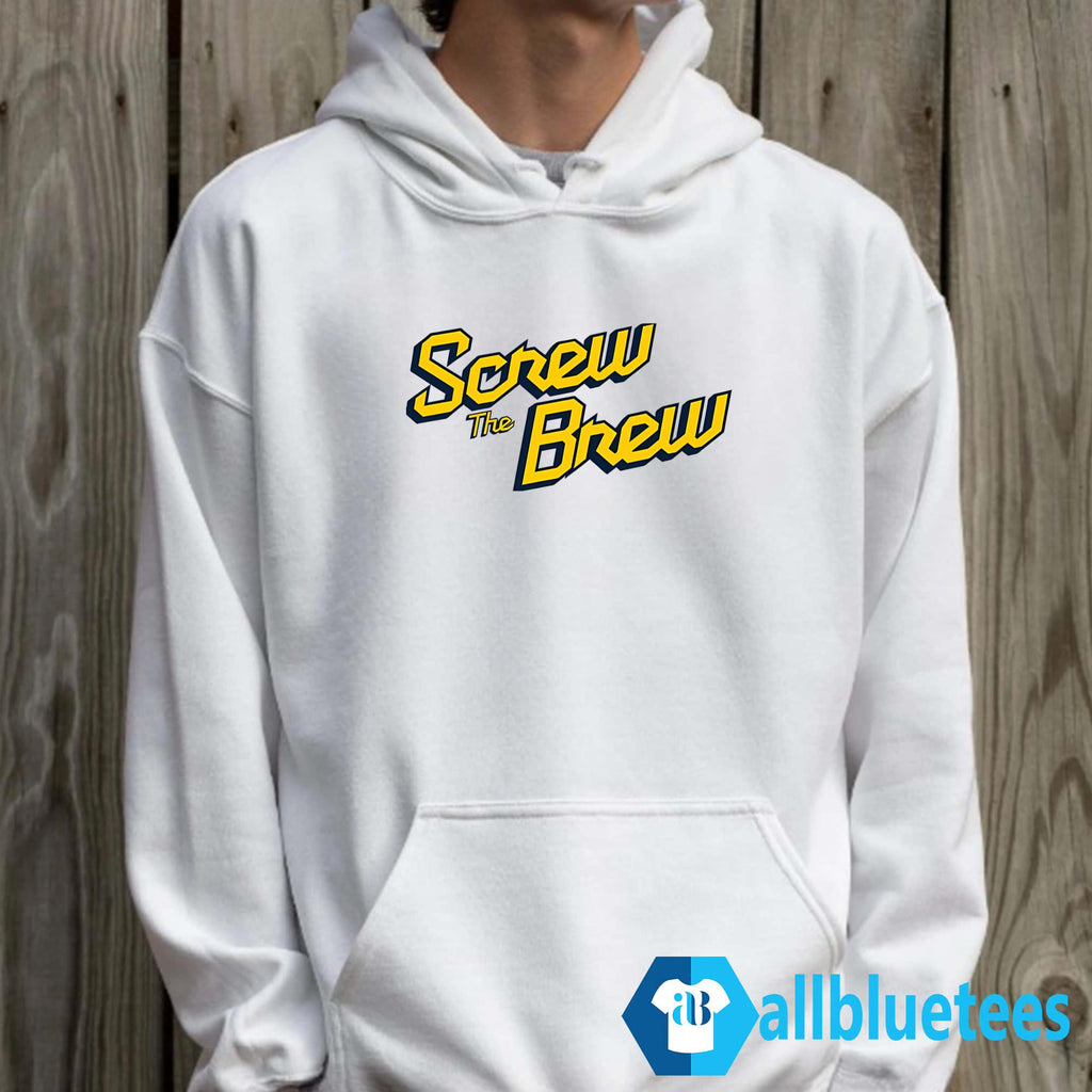 Screw The Brew Shirt