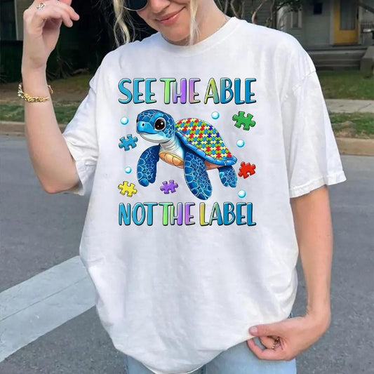 See the Able Not the Label Shirt, Funny Meme Trendy Style