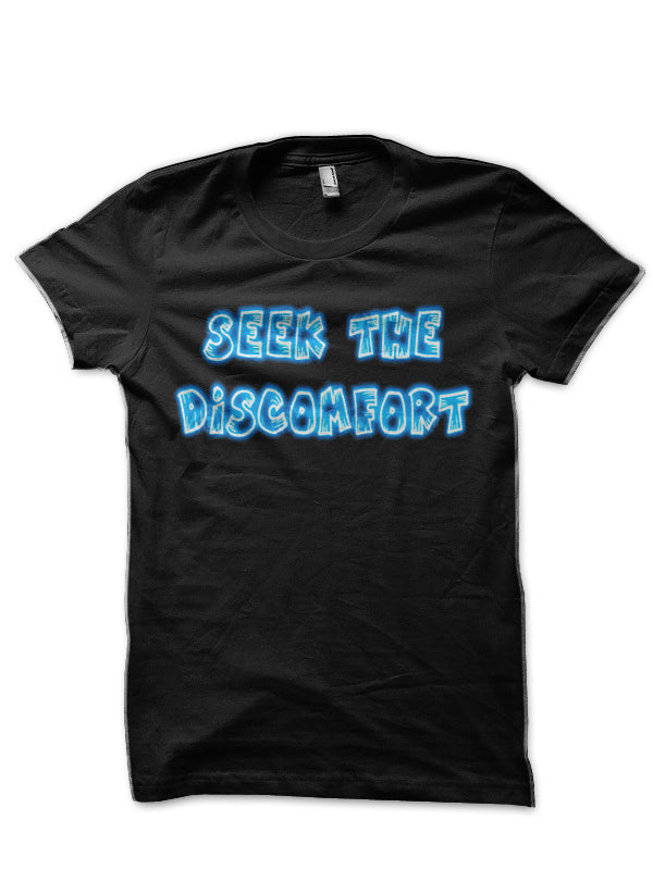 Seek The Discomfort Black T-Shirt Hoodie, Sweatshirt | CoreVibeTees.com