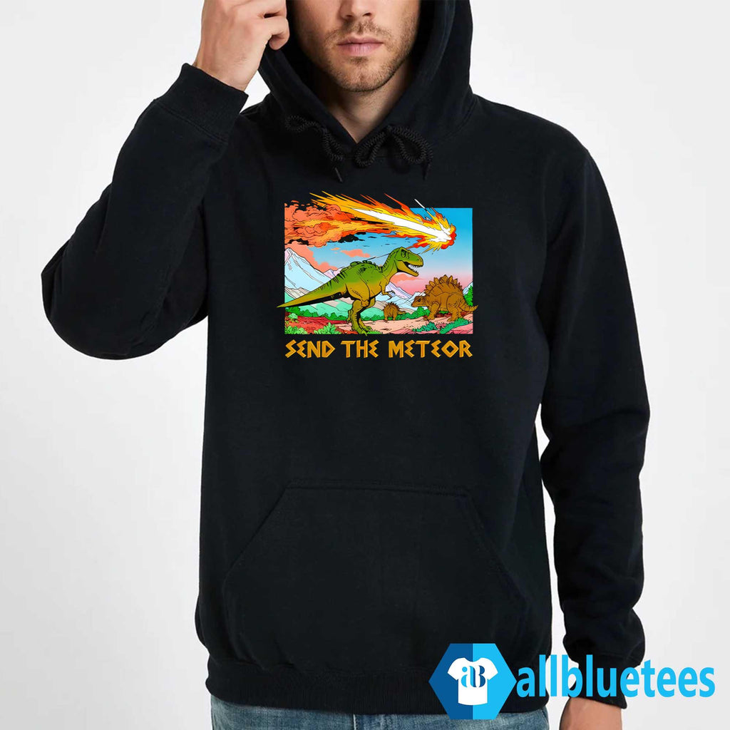 Dinosaur Send The Meteor Shirt
