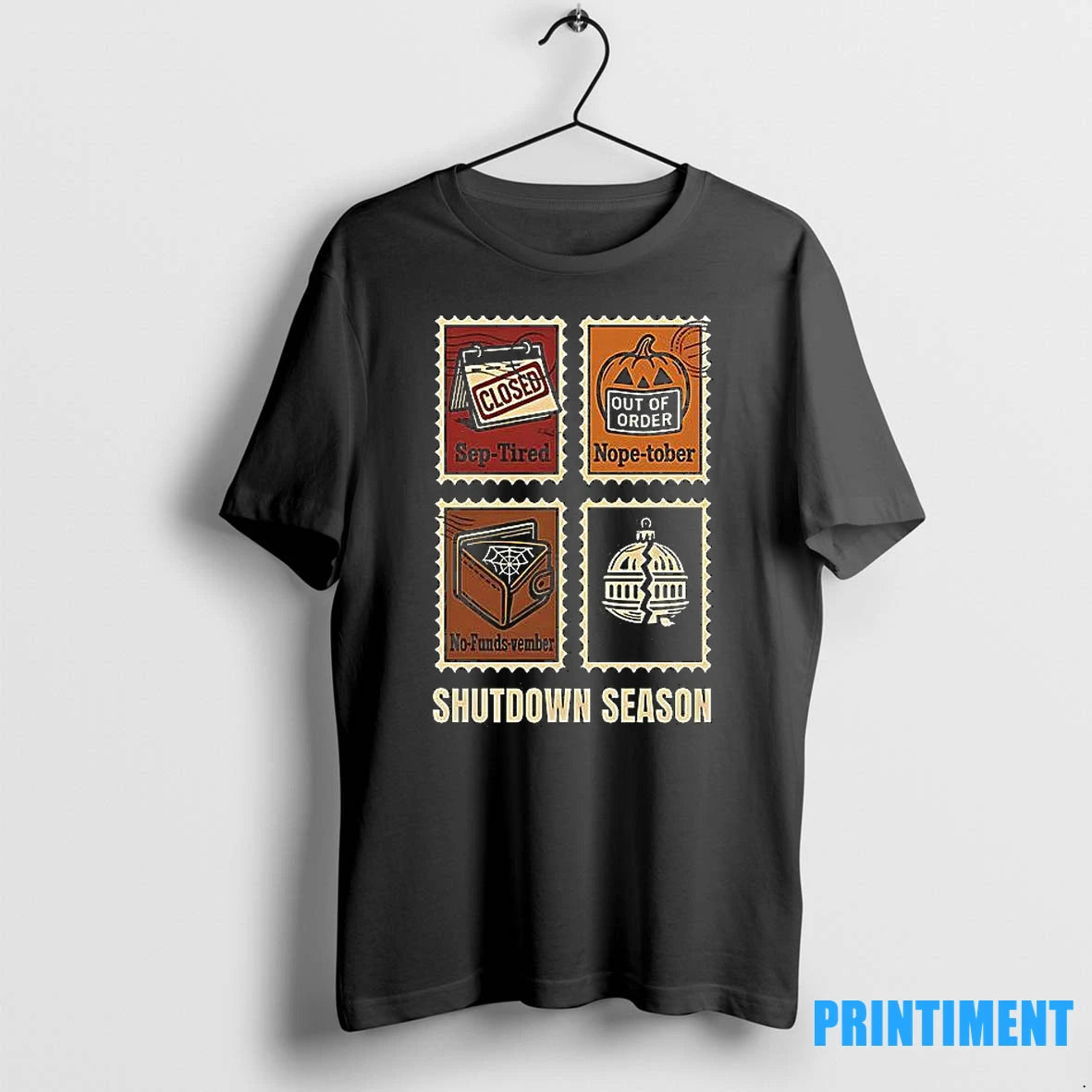 Sep Tired Nope Tober No Funds Vember De Cembered Shutdown Season Tshirts Sweater