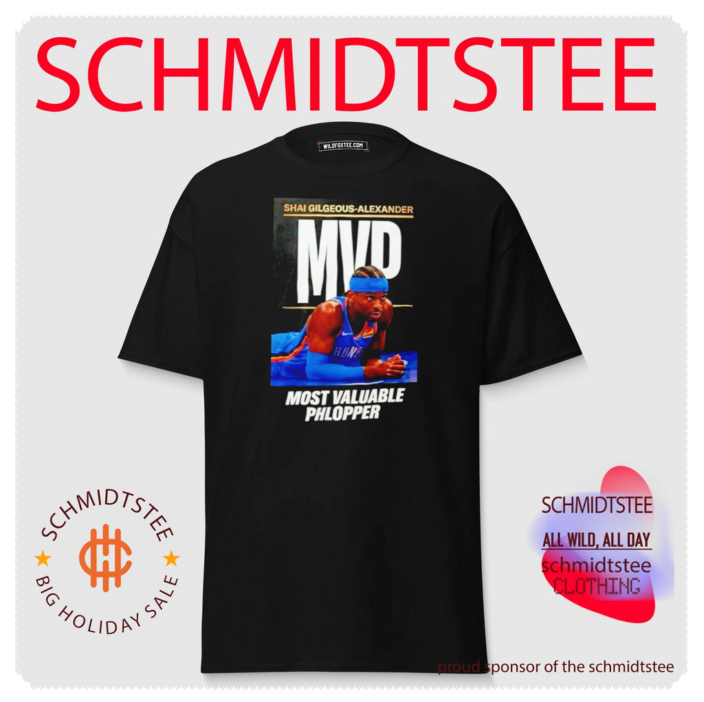 Shai Gilgeous-Alexander OKC Thunder MVP Most Valuable Phlopper shirt