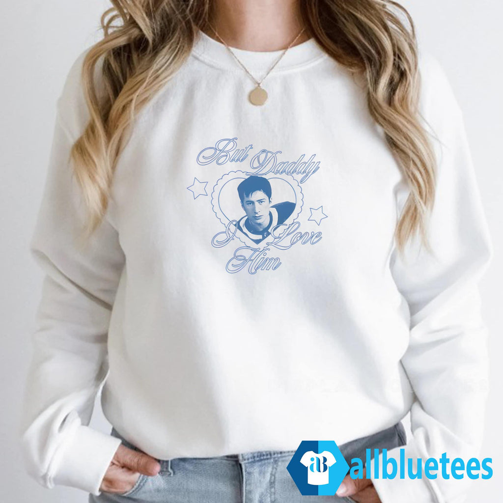 Shane Hollander But Daddy I Love Him Shirt
