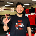 She hates history class she ate his ass shirt