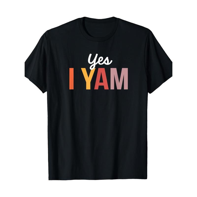 She's My Sweet Potato, Yes I Yam Funny Matching Thanksgiving T-Shirt 100% Cotton Made in USA