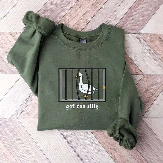 Silly Goose Sweatshirt, Got Too Silly Shirt, Funny Men's Women's Sweater, Trendy College Hoodie Classic Crewneck Fabric Menswear Unisex Fittedstyle{n002}2