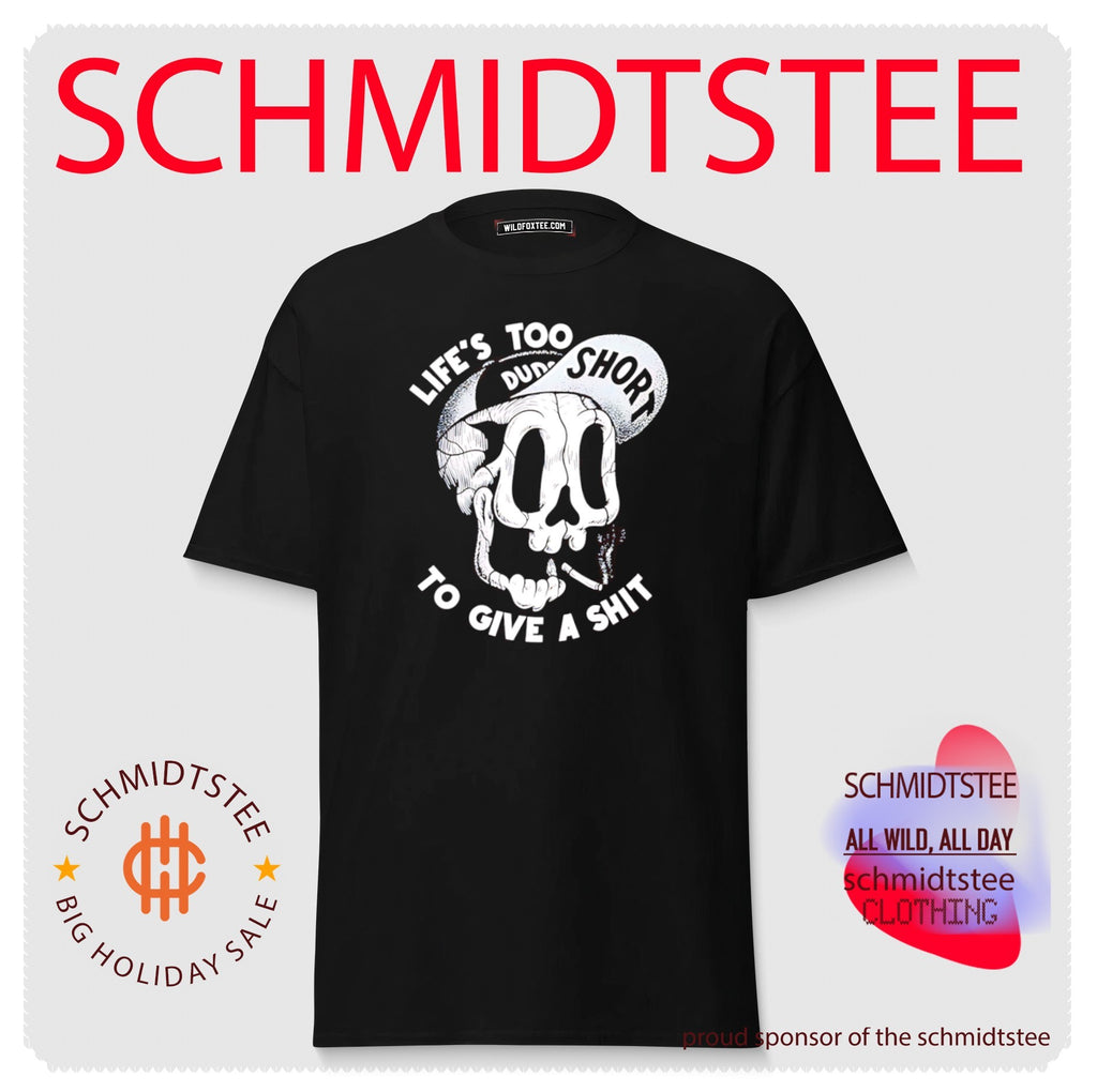 Skull life’s too short to give a shit shirt