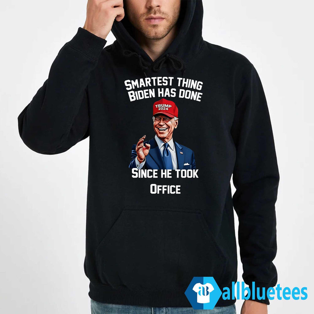 Smartest Thing Biden Has Done Since He Took Office Shirt
