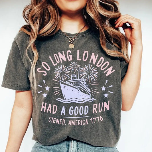 So Long London 4th of July Retro Shirt , Patriotic Shirt, Fourth Of July Shirt, Trendy Tee, July 4th Shirt, Gift For Outfit