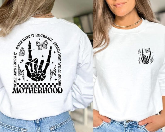 Some day I rock it Sweatshirt, Trendy front and back Sweatshirt, Funny Motherhood Rock Skeleton Sweatshirt, Motherhood  T-shirt, sweater and Hoodie