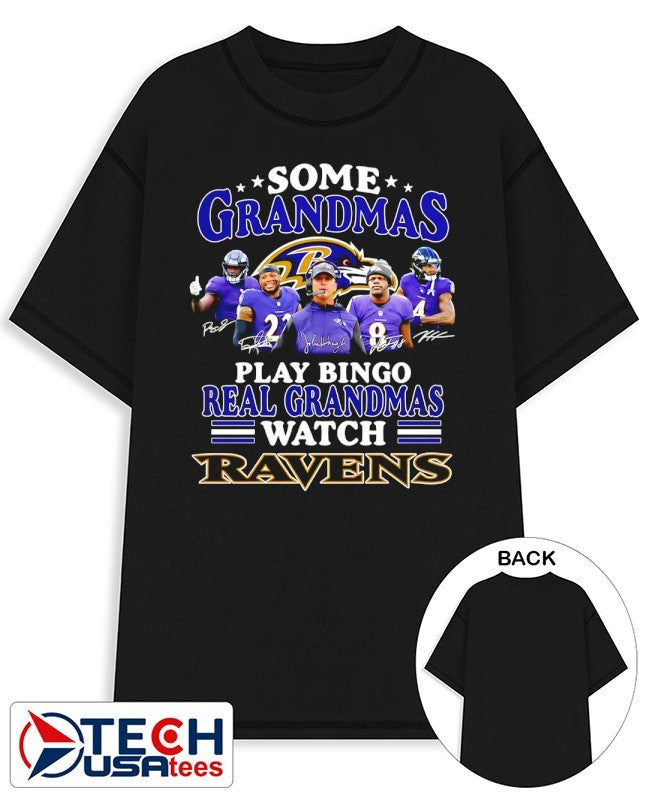 Some grandmas play bingo real grandmas watch Baltimore Ravens signatures shirt