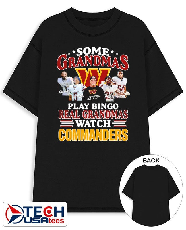 Some grandmas play bingo real grandmas watch Washington Commanders signatures shirt