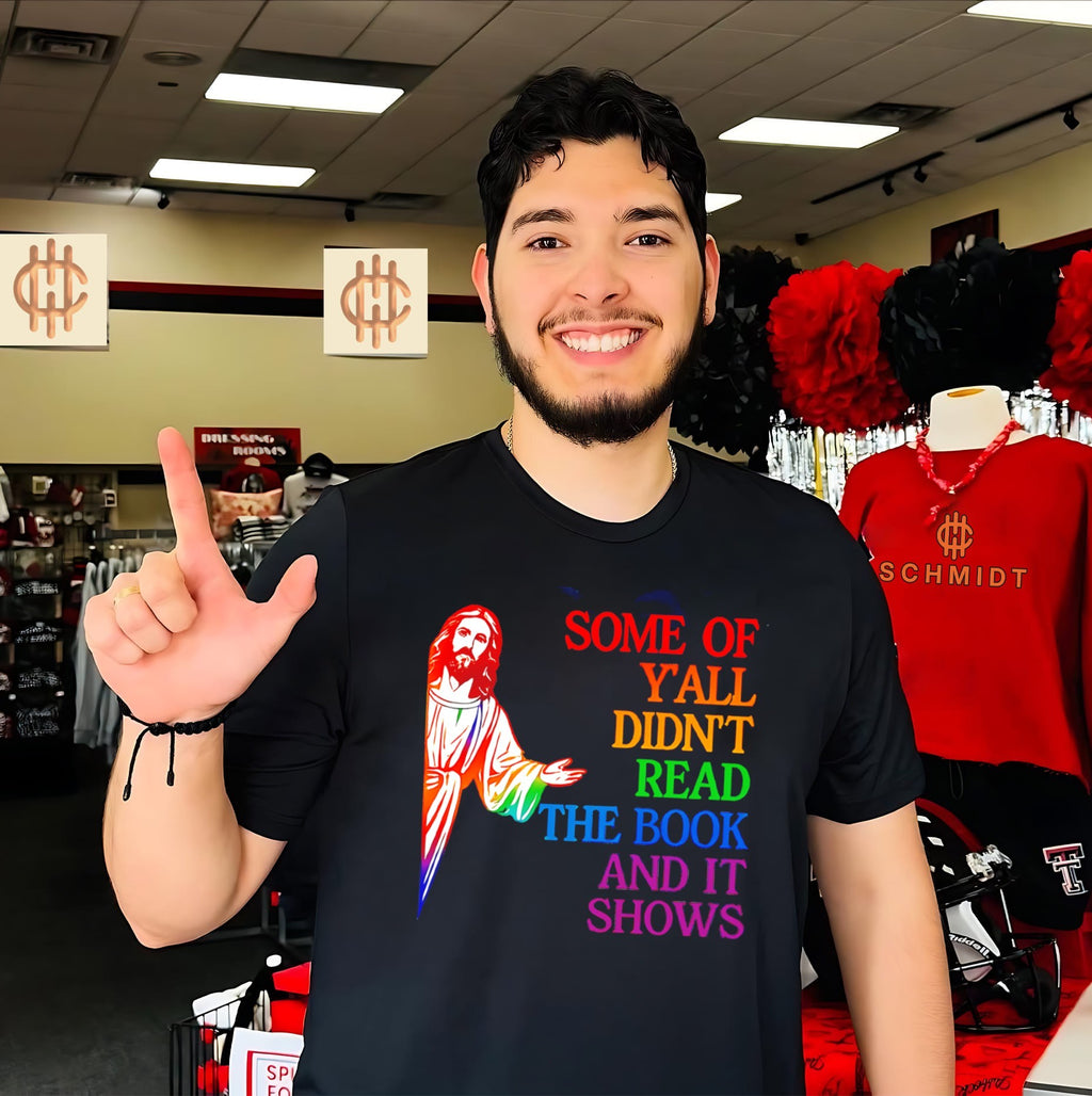Some of y’all didn’t read the book and it shows Jesus illustration shirt