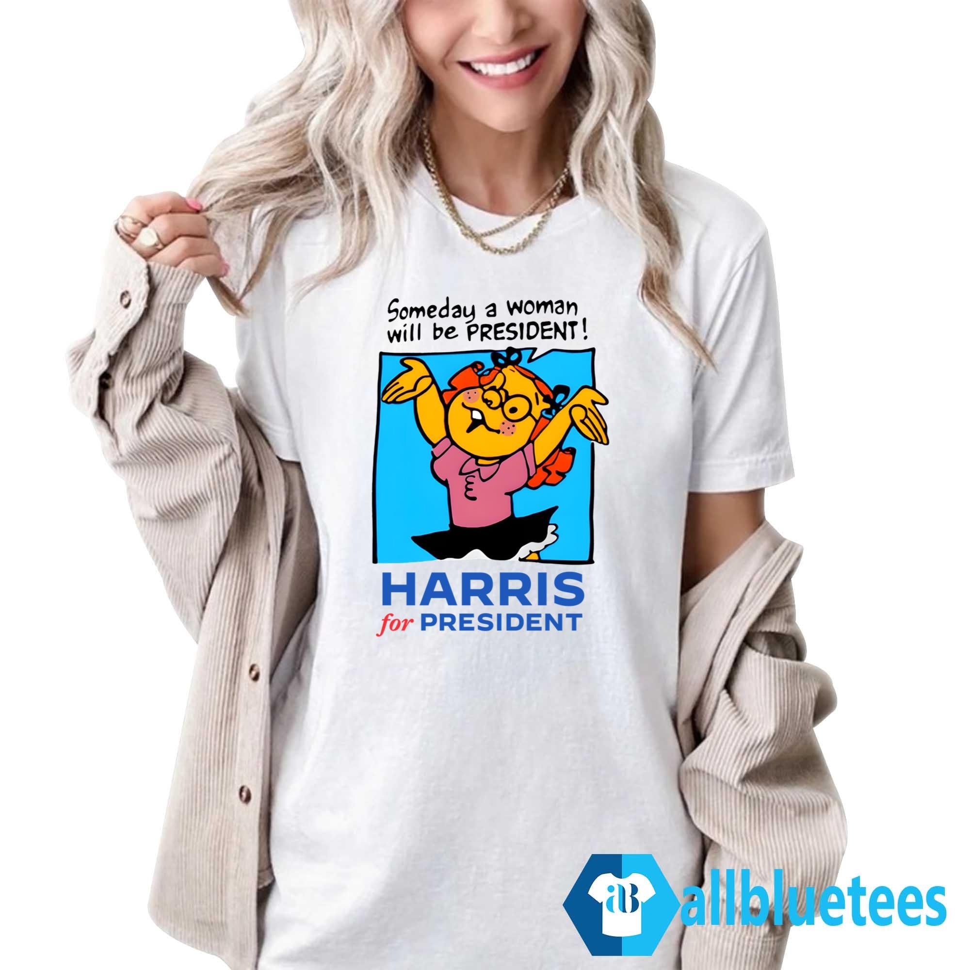 Someday A Woman Will Be President Kamala 2024 Shirt