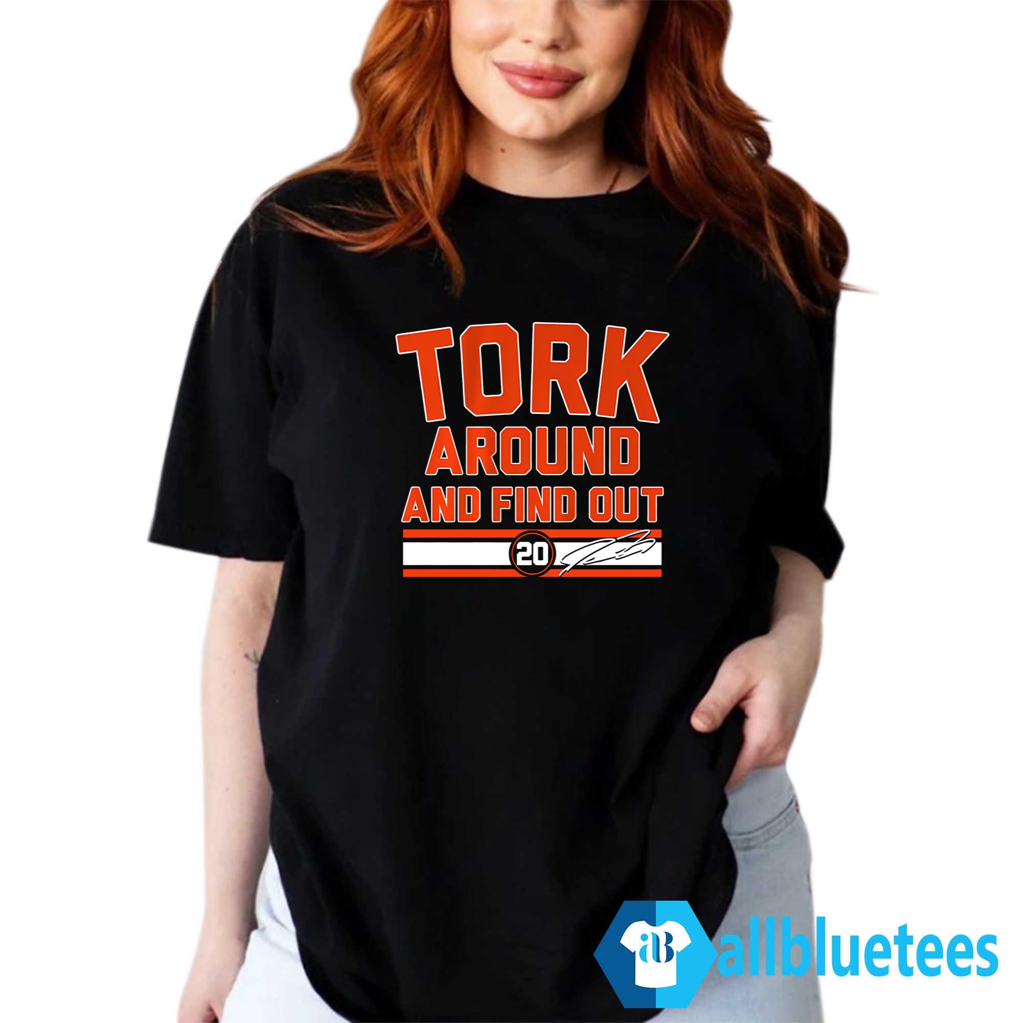 Spencer Torkelson Tork Around And Find Out Shirt