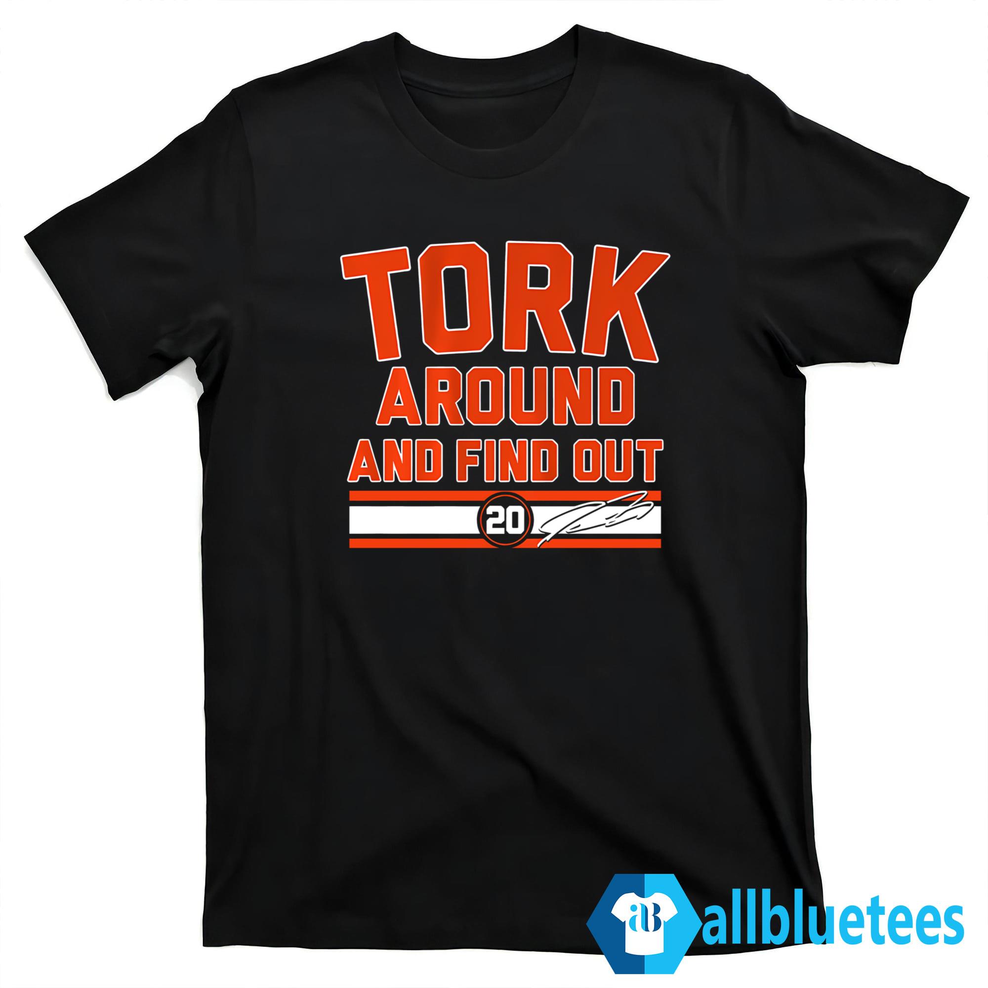 Spencer Torkelson Tork Around And Find Out Shirt