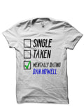 Mentally Dating Dan Howell White T-Shirt Hoodie, Sweatshirt | CoreVibeTees.com