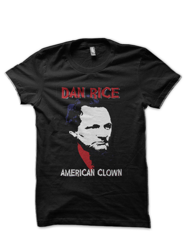 Dan Rice American Clown Black T-Shirt Hoodie, Sweatshirt | CoreVibeTees.com