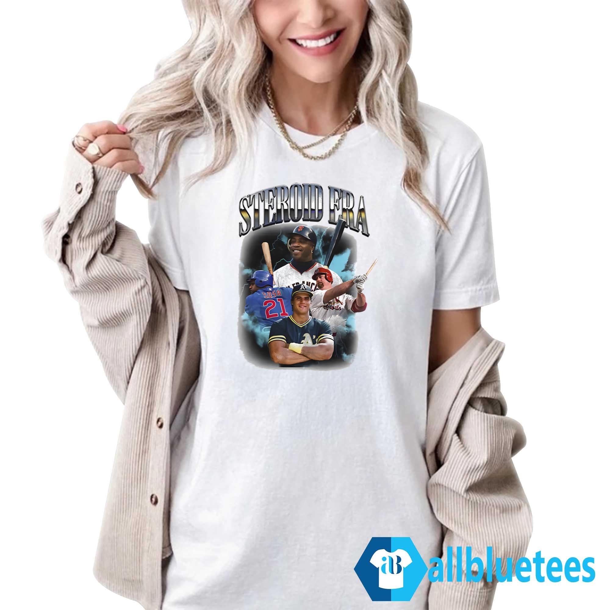 Steroid Era Shirt
