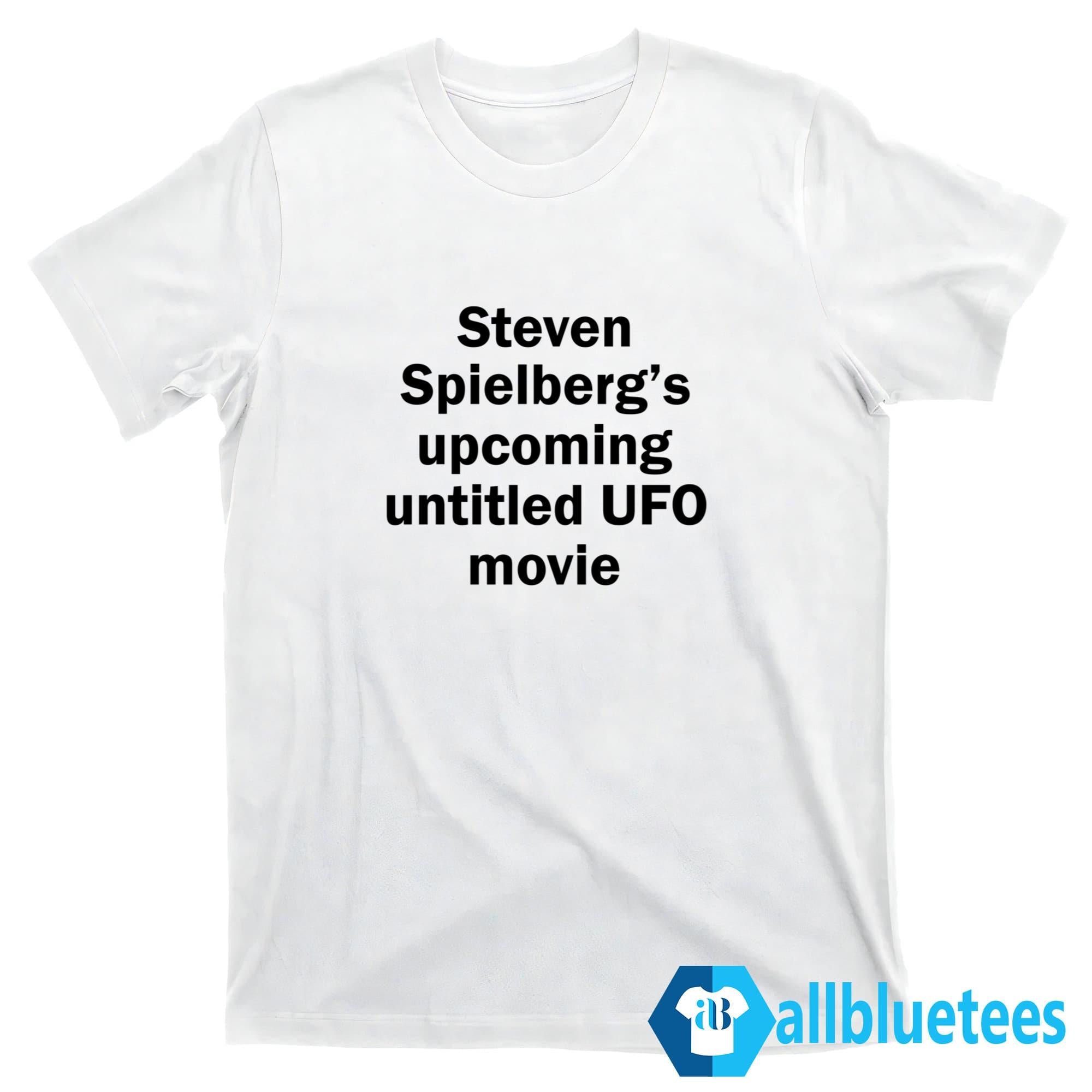 Steven Spielberg’s Upcoming Untitled UFO Movie Shirt