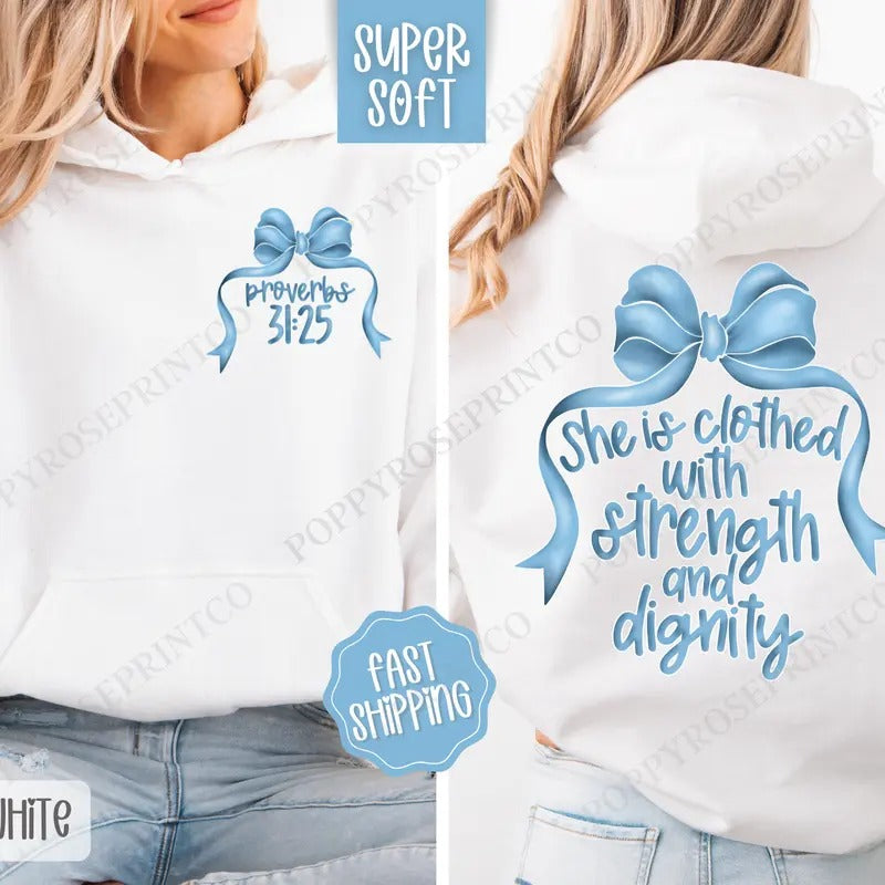 Strength and Dignity Hoodie, Religious Women's Hooded Sweatshirt, Trendy Women's Hoodie
