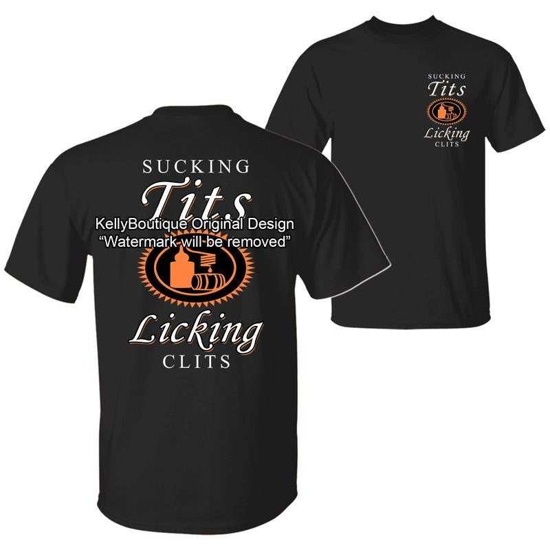 Sucking T and Licking C Funny Titos Drinking Humor Party T-shirt, Rap Hip-hop Music Shirt, Titos Logo Party Vibes Design 2 Sided Unisex Cotton T-shirt for Men for Women Menswear Womenswear Top